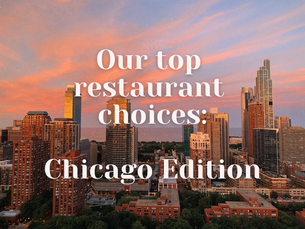 Top restaurant choices chicago